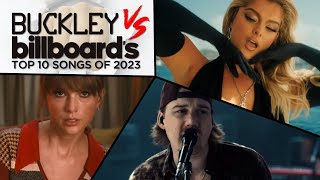 Buckley vs Billboard's Top 10 Songs of 2023