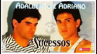 🆁🆂║ADALBERTO E ADRIANO - Grandes Sucessos 1ª Formação║- [Álbum Completo] - 🆁🆂Rebobinando Saudade©