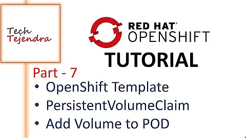 OpenShift Persistent Volume Claim PVC Template (OpenShift Tutorial Part-7) Red Hat EX288