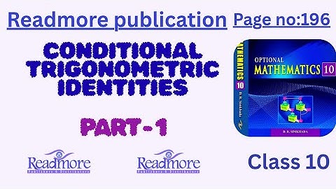 Conditional trigonometric identities||class10||readmore publication