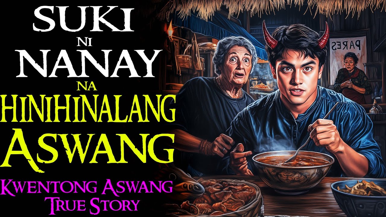 SUKI NI NANAY NA HINIHINALANG ASWANG | Kwentong Aswang | True Story