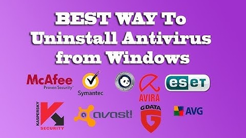 ✔ BEST WAY To Uninstall Antivirus from Windows