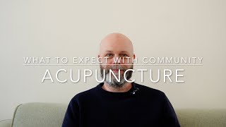 WHAT TO EXPECT FROM COMMUNITY ACUPUNCTURE