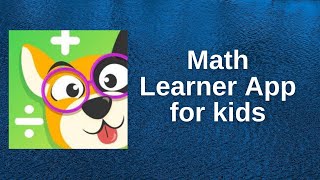 Math Learner App - Math App For Kids - Math Learner App - How To Teach Math To Kids - Letsdoitashish screenshot 3