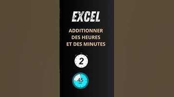 Addition Des Heures Et Des Minutes Dans Excel Astuce