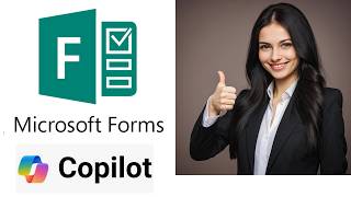 How to save hours in creating online Forms with AI using Copilot
