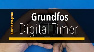 Grundfos Digital Timer Programming Wealth