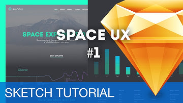 Sketch 3 Tutorial • Space UX (Webdesign)  1/3 • Sketchapp Tutorial & Design Process Workflow