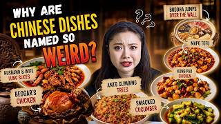 Why are Chinese dish names so weird?