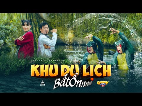 KHU DU LỊCH BẤT ỔN | ACTION C