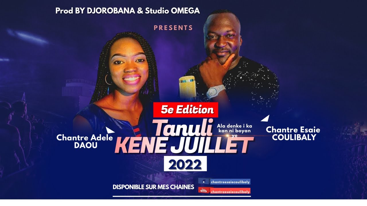 Esaïe COULIBALY (feat.  Adel DAO) - 🎬 Ala denke [Tanuli Kene Juillet 2022] (Vidéo Officiel)