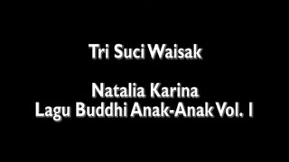 [Lagu Buddhis] Tri Suci Waisak