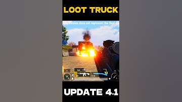 Update 4.1 🔥 Loot Truck 😱 #pubgmobile #bgmi #shorts #loottruck #update