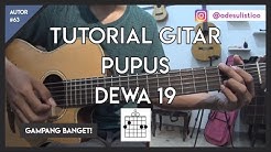Tutorial Gitar ( PUPUS - DEWA 19 ) Mudah Dicerna dan Dipahami  - Durasi: 13:43. 