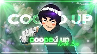 「Cooped Up - Post Malone 🥰💜」Naruto (Rock Lee)「AMV/EDIT」4K