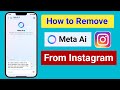 How to remove meta ai from instagram 2024  remove instagram meta ai  turn off instagram meta ai