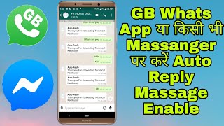 Ab Kisi Bhi Massager App Par Kare Auto Reply Enable #gbwhatsapp #autoreply screenshot 5