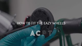 How To Fit The Eazy Wheels