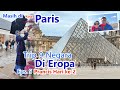 Tour Eropa 9 Negara Part 5 | Prancis H2 : Louvre, Benlux, La Vallee Village #prancis #louvre #paris
