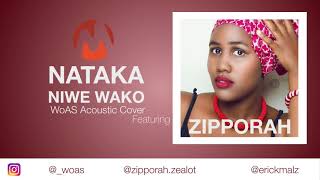 WoAS | Nataka niwe wako - Maunda Zorro (Zipporah Acoustic Cover) chords