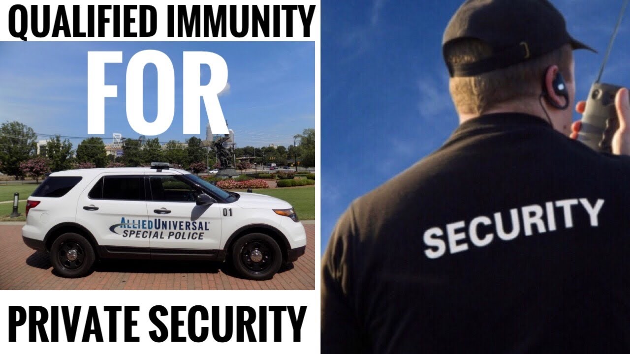 Qualified Immunity For Private Security Guards Section 1983 And Color Qualified Immunity For Private Security Guards Section 1983 And Color