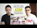 Chinese Guy reacts to The Most Beautiful Azan FIRST TIME!
