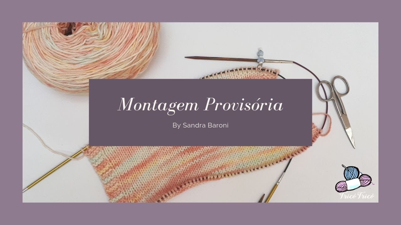 Montagem Provisória com Duas Agulhas | TricôTricô