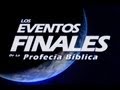 Los Eventos Finales de la Profecía Bíblica - (Audio + textos en Español)