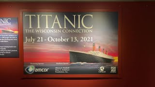 Oshkosh Public Museum Titanic, the Wisconsin Connection Exhibit PSA