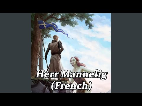 Herr Mannelig in French | Medieval Swedish folk song