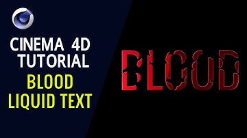 Blood liquid Text - Cinema 4D Tutorial