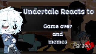 Undertale Reacts to memes and game over pmv |GCRV|