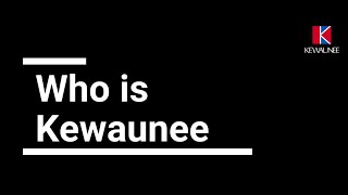 Who is Kewaunee? Watch this to Find Out!!