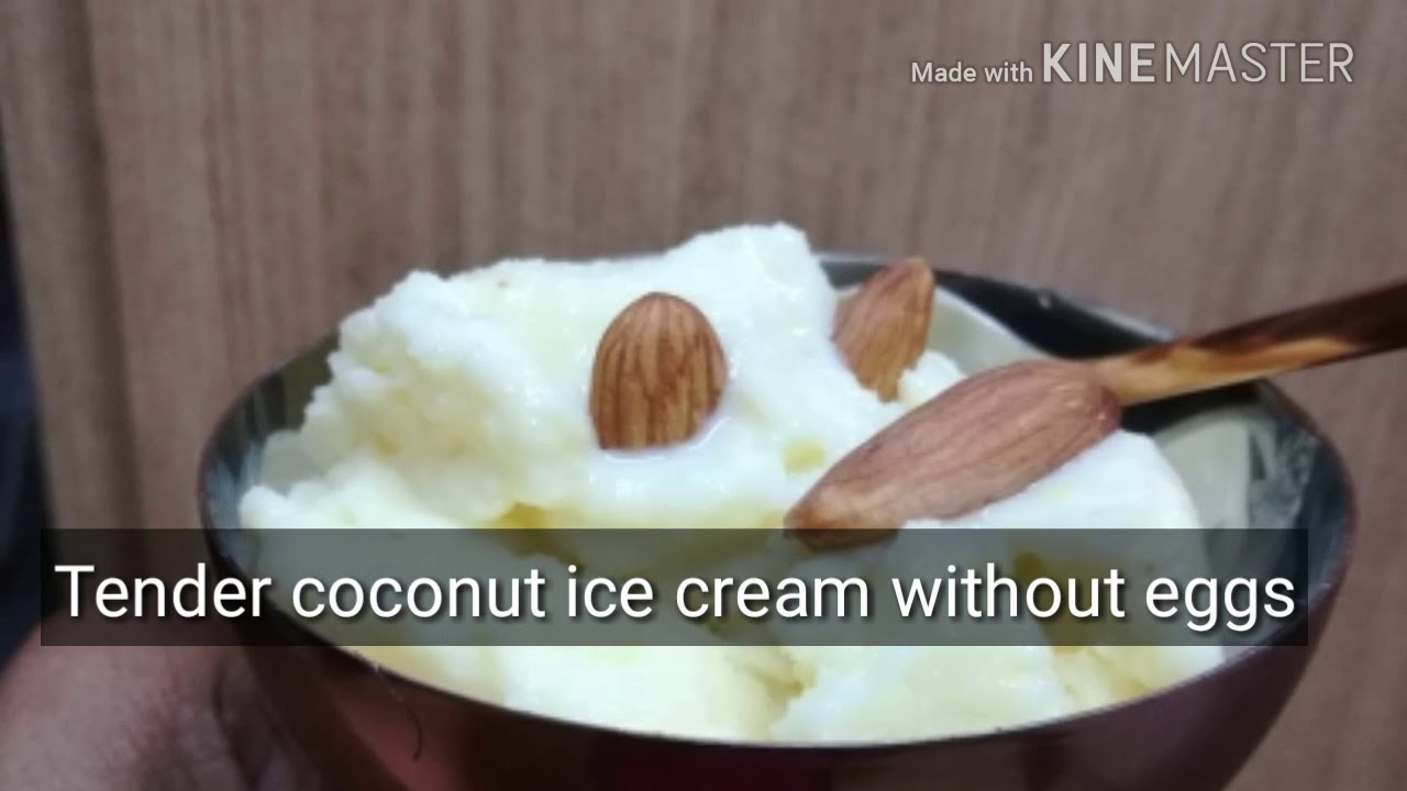 Homemade Tender Coconut Ice cream without eggs YouTube