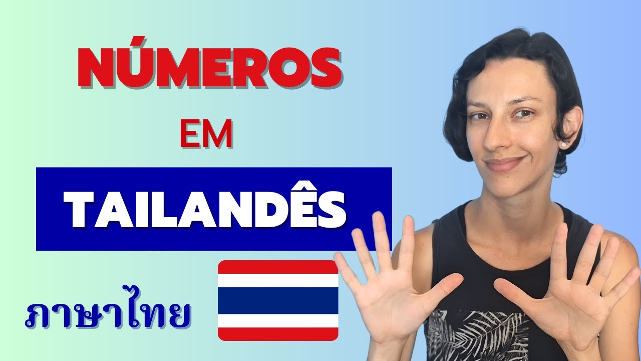 Aprenda os Números em Tailandês em 4 minutos
