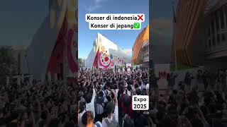 Konser Di Jepang expo2025 osaka indonesia shorts reels fyp dance