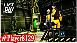 Player8129 #Ldoe - Last Day On Earth