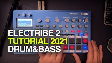 How to Make Drum & Bass on Electribe 2 Step by Step Tutorial 2021
