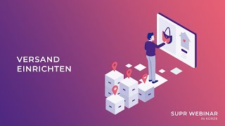 SUPR Webinar - Versand einrichten (Videoanleitung für deinen Onlineshop)