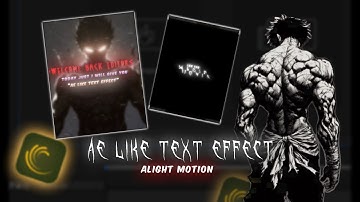 Like Ae Text (series #2) 📍| Alight Motion   (+Preset)
