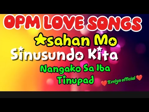 OPM MIX LOVE SONGS