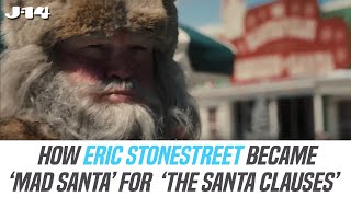 Eric Stonestreet Says He Was In His 'Element' Playing Mad Santa In 'The Santa Clauses' Season 2