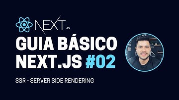 Renderização React no lado Servidor com Next.js #02