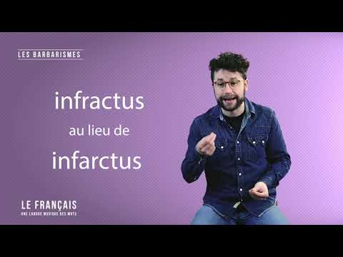 Les barbarismes : capsule pédagogique de grammaire