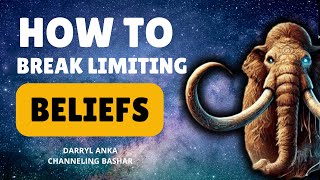 BREAK FREE from Limiting Beliefs: Bashar’s on Living Your Passion  | Channeled by Darryl Anka