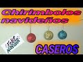 Como hacer chirimbolos caseros para navidad