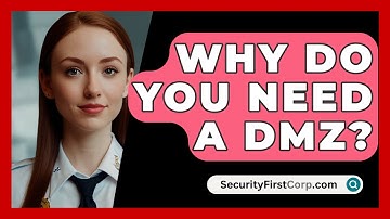 Why Do You Need A DMZ? - SecurityFirstCorp.com