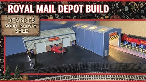 Building the 00 Gauge Royal Mail Depot in the Model Railway Shed.
