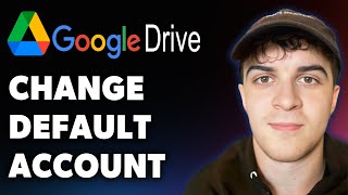 How to Change Default Google Drive Account (change Primary Google Account) (Full 2025 Guide)