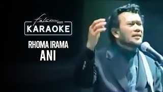 Rhoma Irama - Ani (Official Karaoke Video)